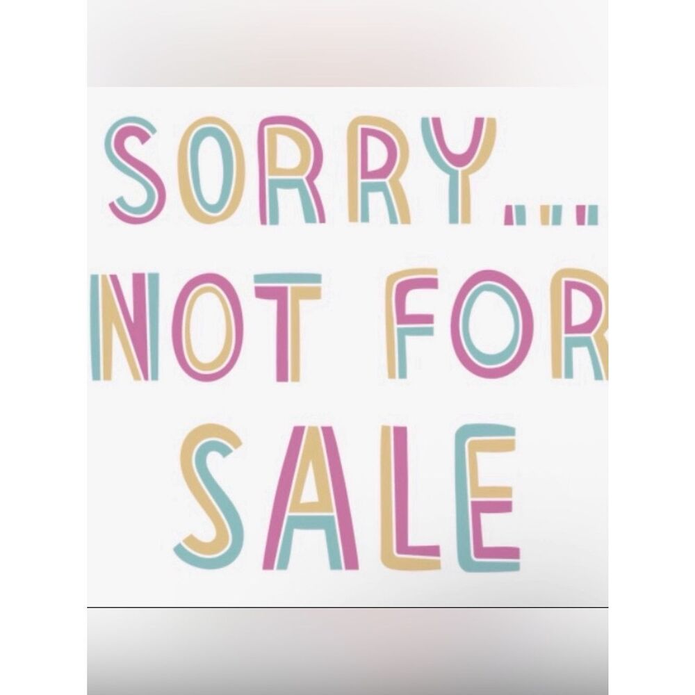 Sorry, not for sale
